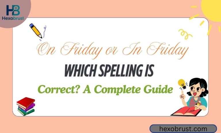 On Friday or In Friday