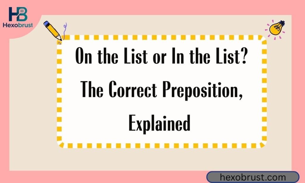 On the List or In the List