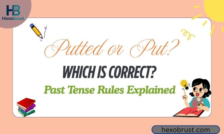 Putted or Put