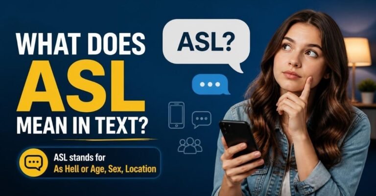 what does asl mean in text